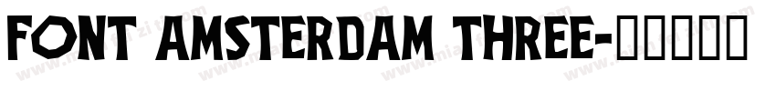 font amsterdam three字体转换